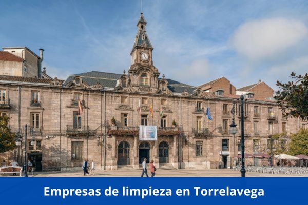 Hay alguna empresa de limpieza cerca de mi ubicación actual ➜ CleanProtec - Empresas de limpieza en Torrelavega
